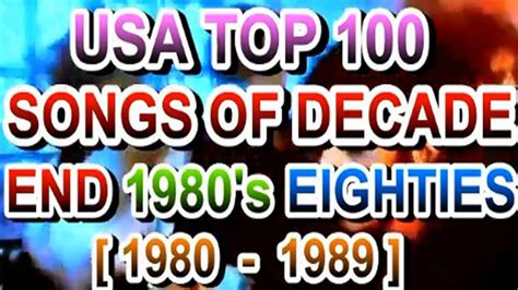 Billboard Top 100 Singles Of Decade End 1980s 1980 1989 The Eighties Youtube Billboard