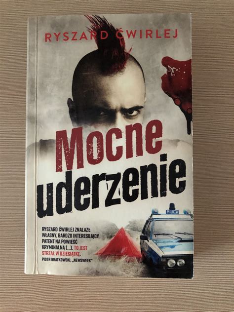 Mocne uderzenie Ryszard Ćwirlej Warszawa Kup teraz na Allegro