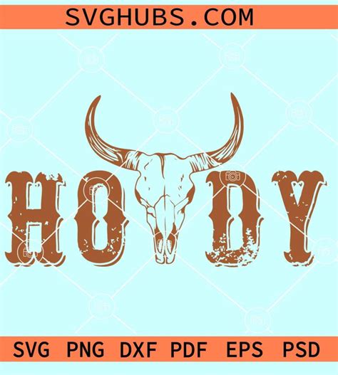 Howdy Cowboy Svg Howdy Cowboy Skull Svg Western Svg