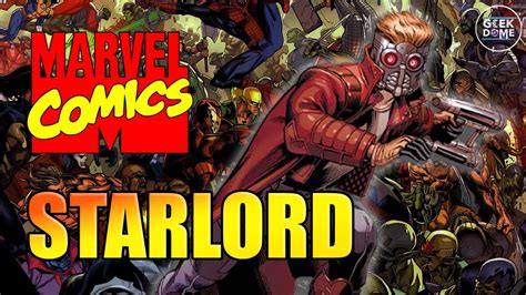 Star Lord Marvel Comics Explained Youtube