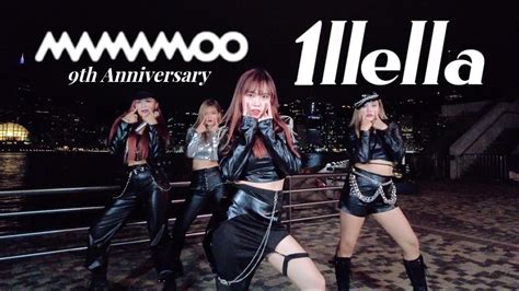 KPOP IN PUBLIC HAPPY 9TH ANNIVERSARY 마마무 MAMAMOO ILLELLA 일낼라