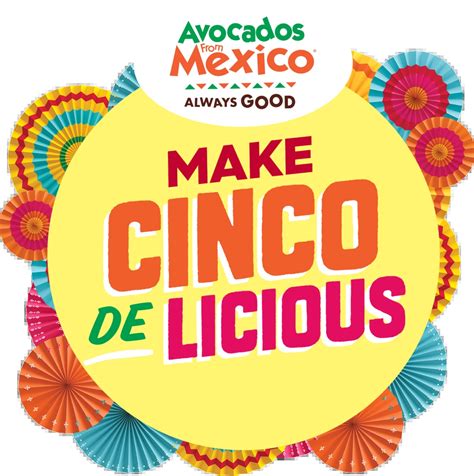 Cinco De Mayo Recipes Facts Avocados From Mexico