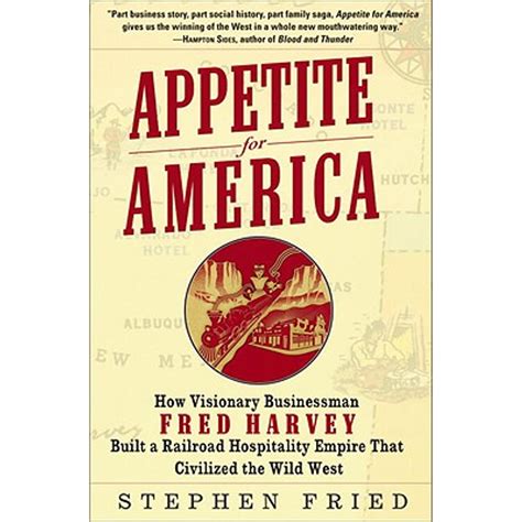 Pre-Owned Appetite for America: How Visionary Businessman Fred Harvey