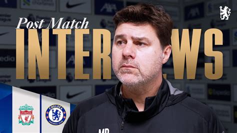 Pochettino Reacts Post Match Liverpool Chelsea Chelsea Fc