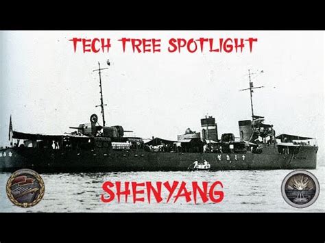 World Of Warships Tech Tree Spotlight Shenyang YouTube