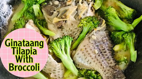 Ginataang Tilapia With Broccoli How To Cook Ginataang Tilapia With