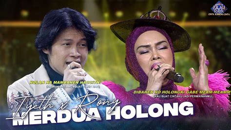 Rony Parulian X Iyeth Bustami Merdua Holong ROAD TO KILAU RAYA