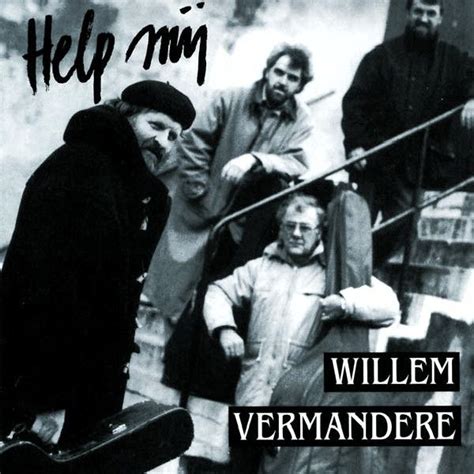 Help Mij Álbum de Willem Vermandere LETRAS