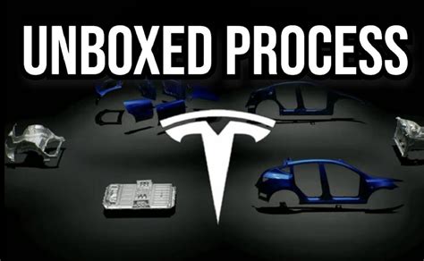 Qu Es Y C Mo Funciona El Sistema Unboxed De Tesla