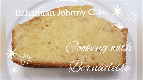 Bahamian Johnny Cake Cooking With Bernadette Clayborne Youtube