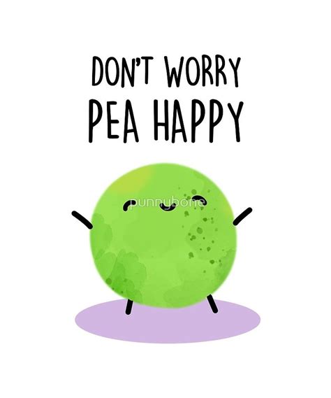 Dont Worry Pea Happy Vegetable Food Pun Sticker By Punnybone Funny