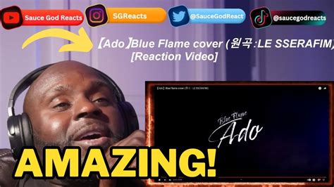 【ado】blue Flame Cover 원곡：le Sserafim Reaction Youtube