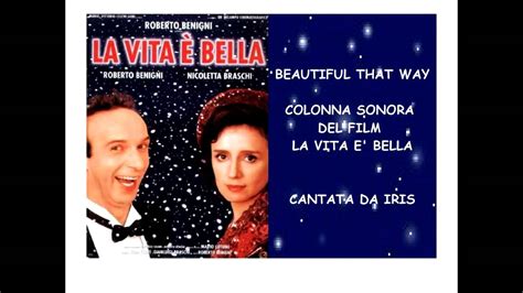 Beautiful That Way Cover Colonna Sonora Film By Iris YouTube