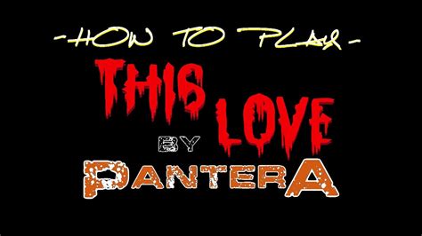 How To Play Pantera This Love Guitar Lesson Wtabs Dimebags Tricks