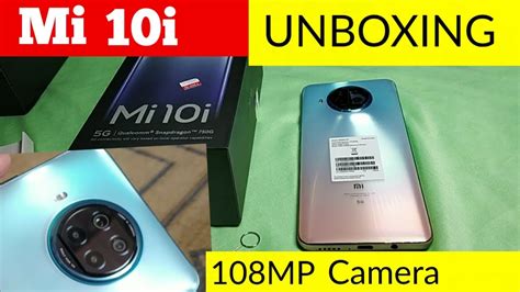 Mi 10i 5g Mobile Unboxing Fast And Last Impression With 108mp Camera Indias First Youtube