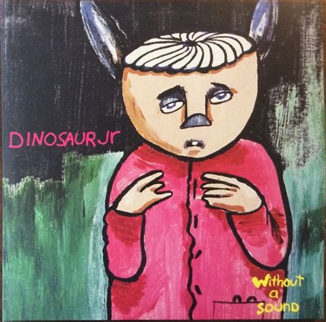 Dinosaur Jr Without A Sound 2 X Vinyl Deluxe Edition Reissue