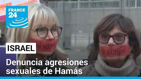 Israel Expone Ante La Onu Testimonios De Crímenes Sexuales De Hamás