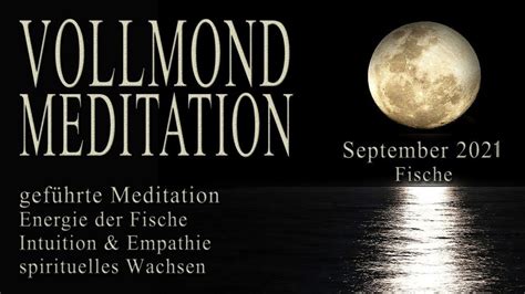 Vollmond Meditation September Gef Hrte Fische Balance Intuition