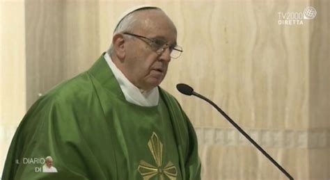 Omelia Di Papa Francesco A Santa Marta Del Ottobre Prega Con Noi