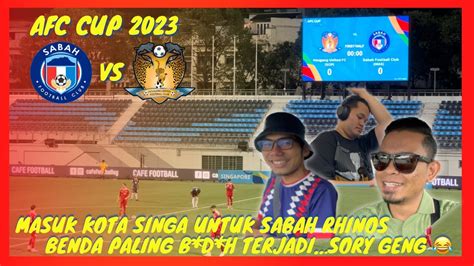 Hougang United Vs Sabah FC AFC Cup 2023 1 4 Masuk Kota Singa