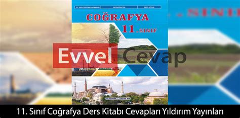 11 Sınıf Coğrafya Ders Kitabı Cevapları Yıldırım Yayınları