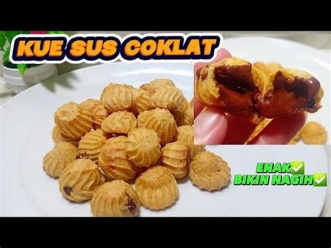 RESEP KUE SUS COKLAT LUMER ANTI GAGAL YouTube