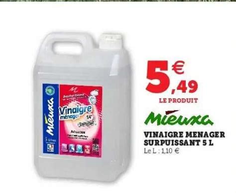 Offre Vinaigre M Nager Surpuissant L Mieuxa Chez Super U