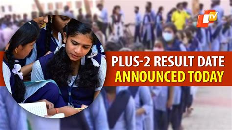 Odisha Plus Result Date Announced Chse Will Declare Science