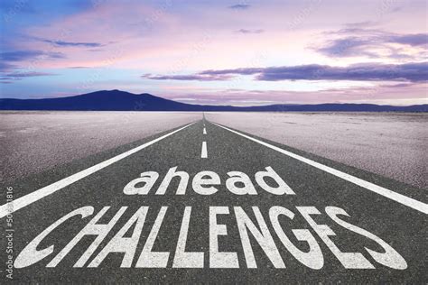 Challenges Ahead Text On Road Into The Future Stock Photo Adobe Stock