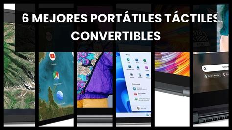 Portatiles Tactiles Convertibles Mejores Port Tiles T Ctiles