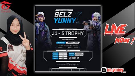 LIVE GRANDFINAL ONEDAY TOURNAMENT BY SELZ X YUNNY S3 FREEFIRE