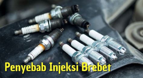 Penyebab Motor Injeksi Nya Brebet Nomor Pengguna Cewek Harus Tau