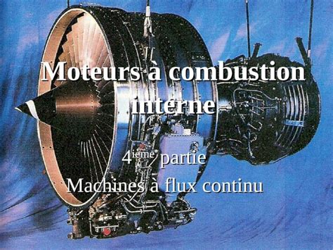 Ppt Moteurs Combustion Interne I Me Partie Machines Flux