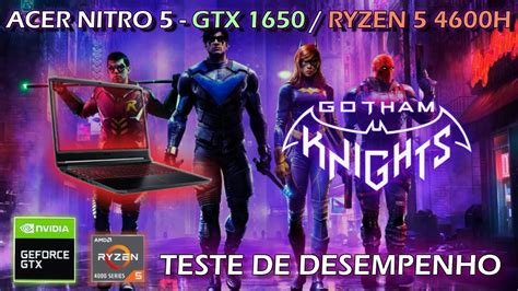 Gotham Knights No Acer Nitro Ryzen H Gtx Gb Gb