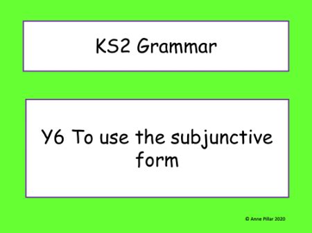 Subjunctive Form | English Year 6