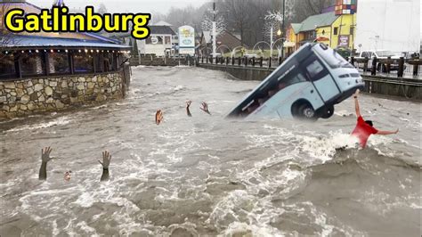 GATLINBURG FLOODING Schools, National Park, Greystone Hts Bridge Closed ...