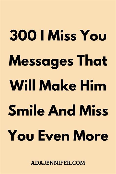 300 I Miss You Messages That Will Make Him Smile And Miss You Even More