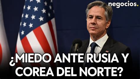 EEUU Advierte De Los Peligrosos Lazos Militares Entre Rusia Y Corea