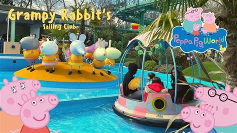 Grampy Rabbit S Sailing Club At Peppa Pig World Youtube