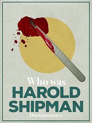 Watch Who was Harold Shipman Documentary | Prime Video