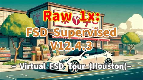 FSD Supervised V12 4 3 Houston Seiwa Market YouTube