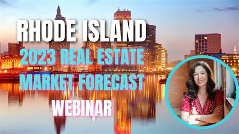 2023 Rhode Island Real Estate Market Update And Forecast Update With