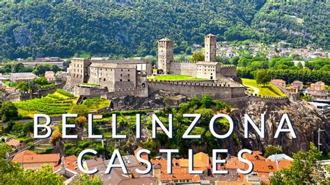 Bellinzona Castles An Extraordinary UNESCO World Heritage Site YouTube