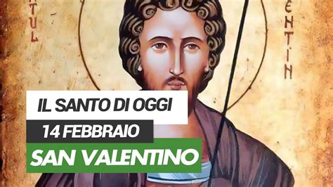 Affidati All Intercessione Del Santo Di Oggi 14 Febbraio San