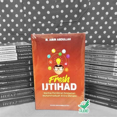 Jual Fresh Ijtihad Manhaj Pemikiran Keislaman Muhammadiyah Di Era