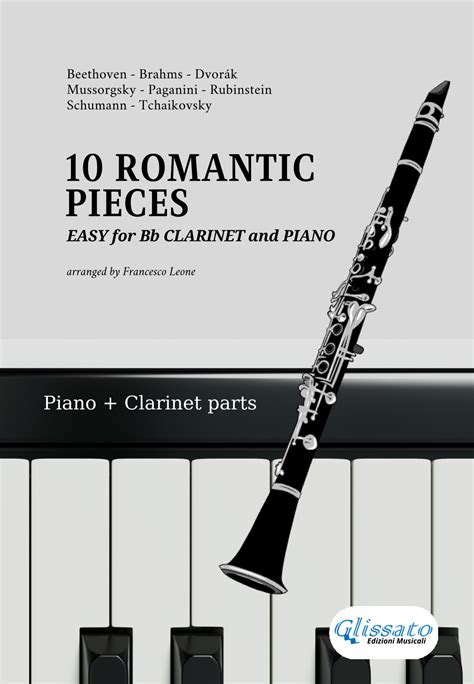 10 Easy Romantic Pieces For Bb Clarinet And Piano Arr Francesco Leone By Various Sheet