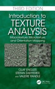 Introduction to Texture Analysis: Macrotexture, Microtexture, and Orie