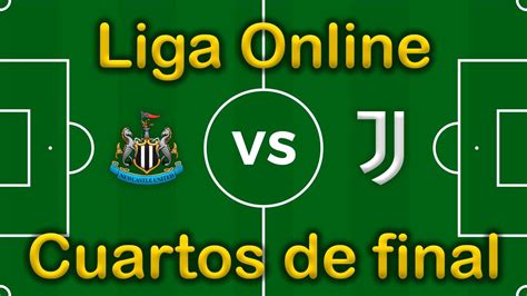 Lebek T1 Cuartos De Final Newcastle Vs Juventus Youtube