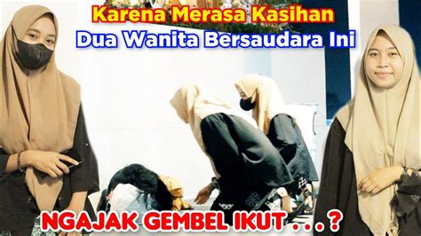 Prank Sholawat Kasihan Dua Wanita Bersaudara Ini Ngajak Si Gembel