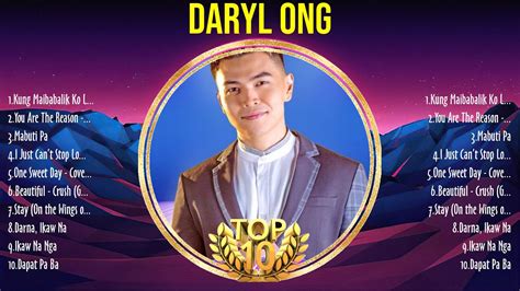 Daryl Ong Greatest Hits Opm Tagalog Full Album The Best Opm